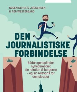 Den Journalistiske Forbindelse - Per Westergård - Bog