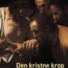 Den Kristne Krop - Mikael Rothstein - Bog