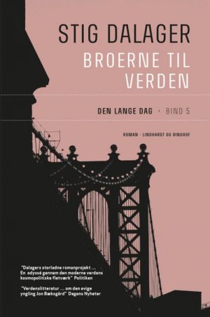 Den Lange Dag - Broerne Til Verden 5 - Stig Dalager - Bog