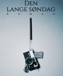 Den Lange Søndag - Jakob Brønnum - Bog