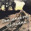 Den Lange Vej Til Joanna - Hanne Bistrup - Bog