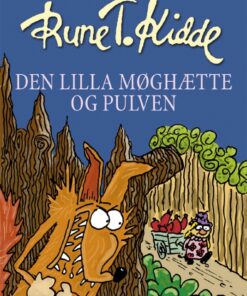 Den Lilla Møghætte og Pulven (E-bog)