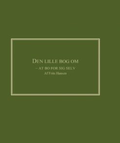 Den Lille Bog Om - At Bo For Sig Selv - Frits Hansen - Bog