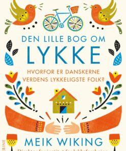 Den Lille Bog Om Lykke - Meik Wiking - Bog