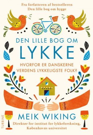 Den Lille Bog Om Lykke - Meik Wiking - Bog