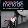 Den Lille Bog Om Metode - Bjørg Kjær - Bog