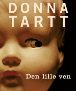 Den Lille Ven - Donna Tartt - Bog