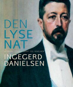 Den Lyse Nat - Ingegerd Danielsen - Bog