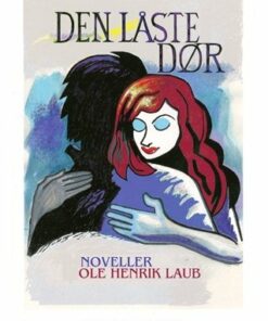 Den Låste Dør - Ole Henrik Laub - Bog