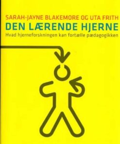 Den Lærende Hjerne - Sarah-jayne Blakemore - Bog