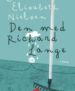 Den Med Richard Lange - Emma Elisabeth Nielsen - Bog