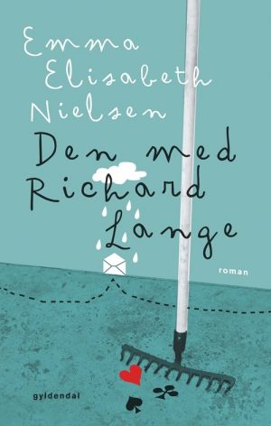 Den Med Richard Lange - Emma Elisabeth Nielsen - Bog