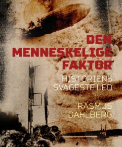 Den Menneskelige Faktor - Rasmus Dahlberg - Bog