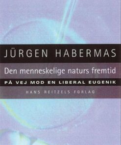 Den Menneskelige Naturs Fremtid - Jürgen Habermas - Bog