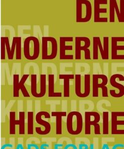 Den Moderne Kulturs Historie - Theodor W. Adorno - Bog