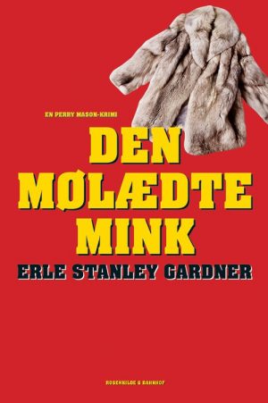 Den Mølædte Mink - Erle Stanley Gardner - Bog