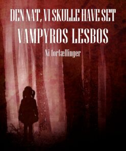 Den Nat, Vi Skulle Have Set Vampyros Lesbos - Lars Ahn - Bog