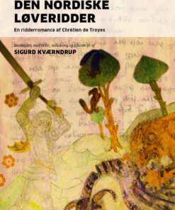 Den Nordiske Løveridder - Sigurd Kværndrup - Bog