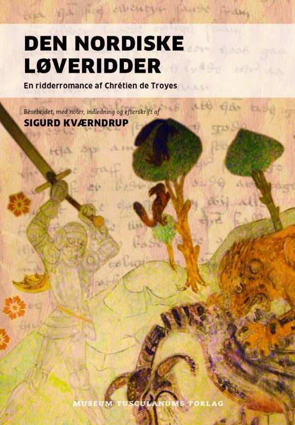 Den Nordiske Løveridder - Sigurd Kværndrup - Bog