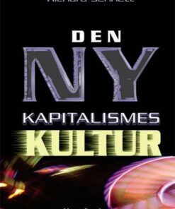 Den Ny Kapitalismes Kultur - Richard Sennett - Bog