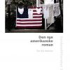 Den Nye Amerikanske Roman - Tore Rye Andersen - Bog