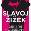 Den Nye Klassekamp - Slavoj Zizek - Bog