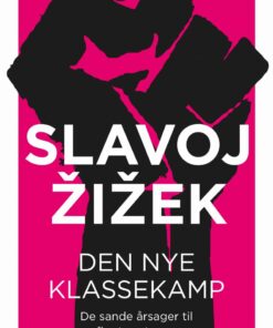 Den Nye Klassekamp - Slavoj Zizek - Bog