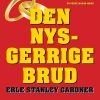 Den Nysgerrige Brud - Erle Stanley Gardner - Bog