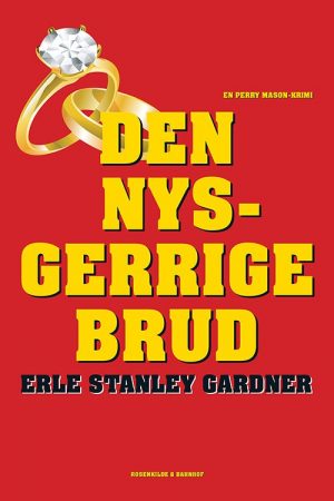 Den Nysgerrige Brud - Erle Stanley Gardner - Bog