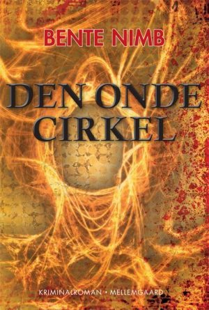 Den Onde Cirkel - Bente Nimb - Bog