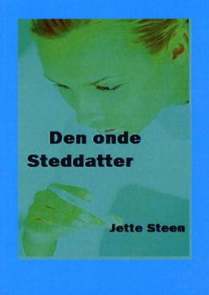 Den Onde Steddatter - Jette Steen - Bog