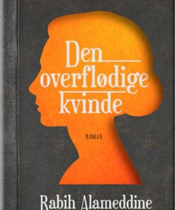 Den Overflødige Kvinde - Rabih Alameddine - Bog