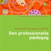 Den Professionelle Pædagog - Lotte Mejl - Bog