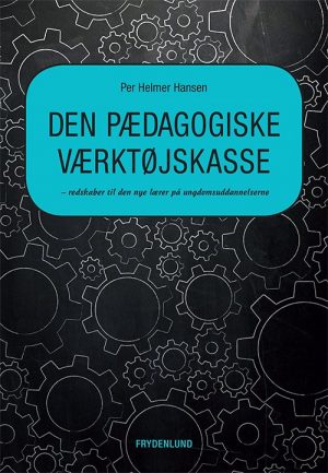 Den Pædagogiske Værktøjskasse - Per Helmer Hansen - Bog