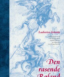 Den Rasende Roland - Ludovico Ariosto - Bog