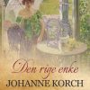 Den Rige Enke - Johanne Korch - Bog