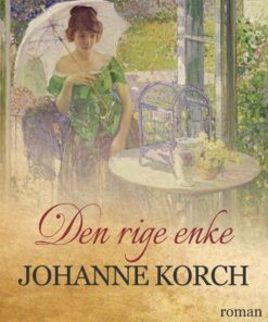Den Rige Enke - Johanne Korch - Bog