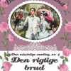 Den Rigtige Brud - Barbara Cartland - Bog