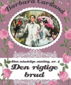 Den Rigtige Brud - Barbara Cartland - Bog