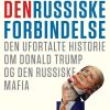 Den Russiske Forbindelse - Craig Unger - Bog