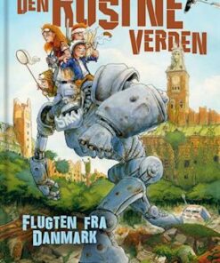 Den Rustne Verden - Flugten fra Danmark