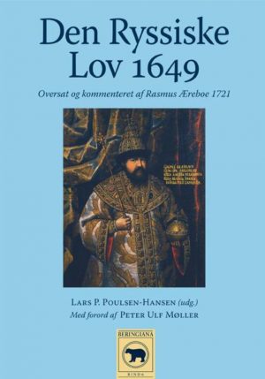 Den Ryssiske Lov 1649 - Lars P. Poulsen-hansen - Bog