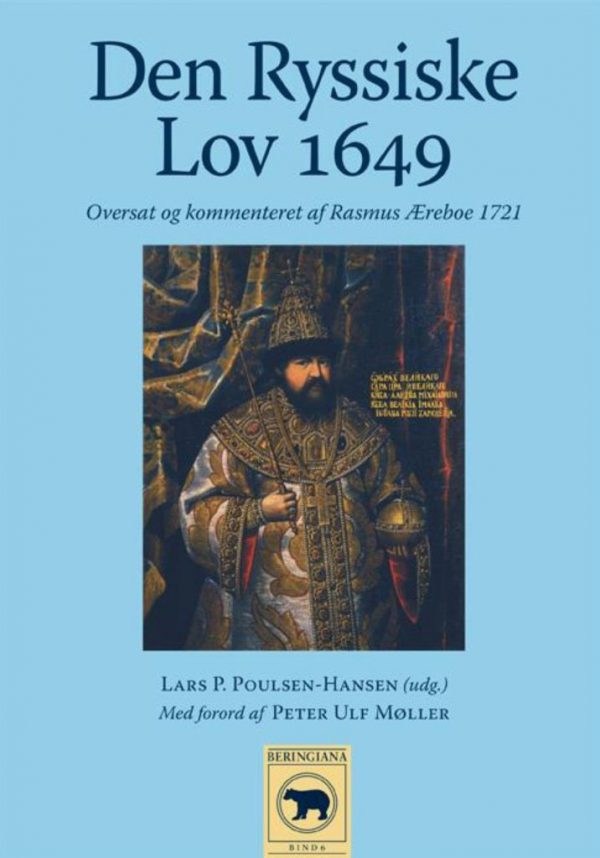 Den Ryssiske Lov 1649 - Lars P. Poulsen-hansen - Bog