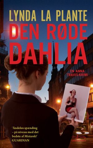 Den Røde Dahlia - Lynda La Plante - Bog