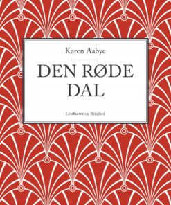 Den Røde Dal - Karen Aabye - Bog