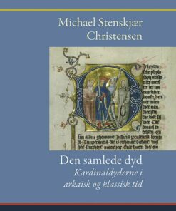 Den Samlede Dyd - Michael Stenskjær Christensen - Bog