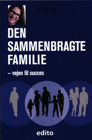 Den Sammenbragte Familie - Charlotte Berg - Bog