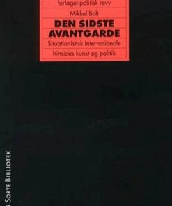 Den Sidste Avantgarde - Mikkel Bolt - Bog