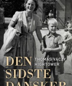 Den Sidste Dansker - Thomas Váczy Hightower - Bog