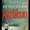 Den Sidste Gode Mand - A.j. Kazinski - Bog